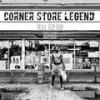 Corner Store Legend (Trill Hip Hop Remix|Explicit) - Rob Gullatte