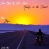 Harley's to the Sunset - Juan Mejia&Vlad Janela