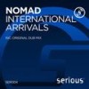 International Arrivals (Original Dub Mix) - Nomad