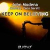 Keep on Believing (Club Extended) - John Modena&Madsax&Yann Garett