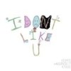 I Don't like U (feat. Kidrxse & KID E$s) - Wake Up Violet&Kidrxse&KID E$S