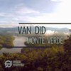 Monte Verde, Music to Relax - Van Did