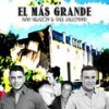 El Más Grande - Ivan Villazon&Saúl Lallemand