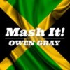 Mash It!, Pt. 1 - Owen Gray