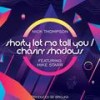 Chasin' Shadows - Zeke Mix - Nick Thompson&Nicholas Thompson&Ivan Brajkovic