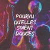 Pourvu qu'elles soient douces - Sofie Adam