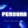 Persona (feat. 803JO) (Explicit) - ThaRealMenace&DoubleM&803JO