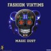 Magic Dust - Jabba&Fashion Viktims