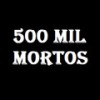 500 Mil Mortos - Godines Atitude consciente&Hudson Xavier&Mano Fler&Melk&Menthor Samurai Du Flow&Zoio 3D