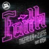 Faith (Extended) - Tigerlily&2Less&Ka$h