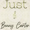 Cotton Tail (Remastered 2014) - Benny Carter and His Orchestra