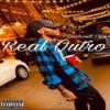 Real Outro (Explicit) - Cashoutt Chris