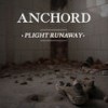 Plight Runaway - Anchord