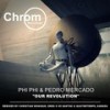 Our Revolution (Greg S vs Santini & Quatretemps Remix) - Phi Phi&Pedro Mercado&Greg S&Santini&Quatretemps