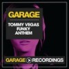 Funky Anthem (House Mix) - Tommy Vegas