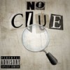 No Clue (Explicit) - A1 Trap