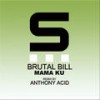 Mama Ku (Original Mix) - Brutal Bill