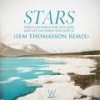 Hold On When You Get Love and Let Go When You Give It (Sem Thomasson Radio Mix) - Stars&Sem Thomasson