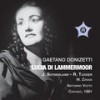 Lucia di Lammermoor, Act I: Prelude - Salvadore Cammarano&Mario Zanasi&William Wildermann&Joan Sutherland&Richard Tucker&Margery MacKay&Piero De Palma&Mariano Caruso&Chicago Lyric Opera Chorus&Chicago Lyric Opera Orchestra&Antonino Votto