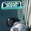 Wasabi (Explicit) - Young Sushii