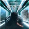 Cry For You (Karl Roque Remix) - Severman&Chris Ponate&Karl Roque&Christian Sagner&Karl Ceejay Roque