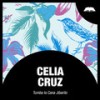 De Cuba a México - Celia Cruz&La Sonora Matancera