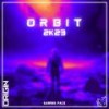 Orbit 2023 Remix - Tuni