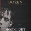 Moonlight - Dozen