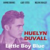 Little Boy Blue - Huelyn Duvall