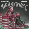 High Service 2.0 (Remix) - KennyBlaze&Yan Yan