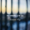 Gamma Ray - the Fisherman&the Sea