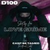 Love Grime (Explicit) - D100