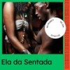 Ela Da Sentada (Explicit) - Mc Duartt&Dj Lello