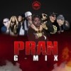 Pran G-Mix - Prieto Gang&Chyno Nyno&C-Kan&Ghetto&Joa Super Mc&Eme Carrion&Sin Fin&Sniper&Jhomwua