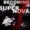 Becoming the Supernova - I Watch Mountains Grow