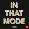 In That Mode (feat. Paragon) (Explicit) - Lesso&TRZ&Paragon