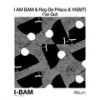 Kutlu - I Am Bam&Rog De Prisco