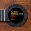 Don't Bother Me Babe - Albert Hammond