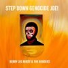 Step Down Genocide Joe - Berry Lee Berry&The Benders