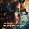 The Fox and the Bird (Voxtronix Cut) - Once Upon a Time