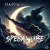 Special Vibe - Madmace