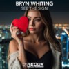 See the Sign (Extended Mix) - Bryn Whiting