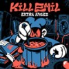 Extra Stylez - Kill Emil&Taiwan MC