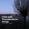 Evening Thunderstorm - Thunderstorm Sleep&Thunderstorm&Thunder Storms & Rain Sounds