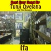 Ifa - Tunji Oyelana&The Benders&tunji Oyelana