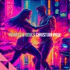 Hearts n Souls - Christian Paul