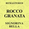 Vola colomba (Remastered) - Rocco Granata