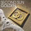 Golden (Radio Mix) - Second Sun