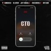 CTO (Explicit) - Young6ix&SLIMM&JayTDoubleO&MaxxDoubleO&Inferno