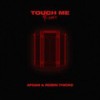 touch me (Remix) - Afgan&Robin Thicke